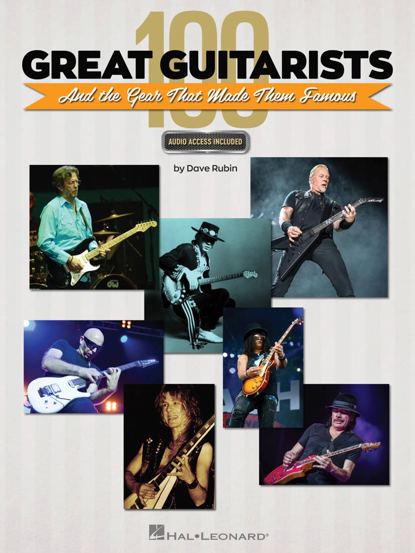 100 Great Guitarists and the Gear That Made Them Famous - Rubin - Book/Audio Online