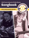 Hal Leonard - Old Town School of Folk Music Songbook (2nd Edition): 60th Anniversary Edition - Book