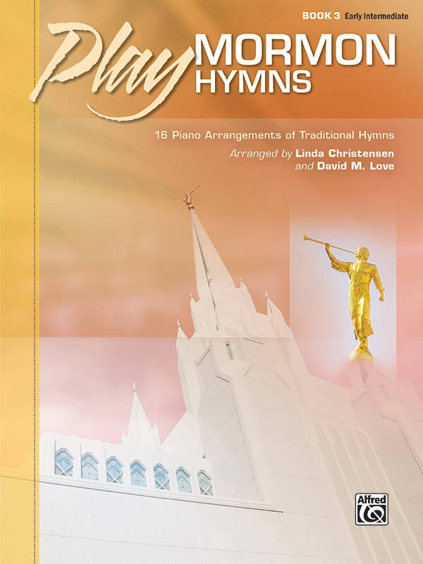 Play Mormon Hymns, Book 3 - Christensen/Love - Piano - Book