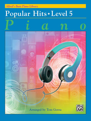 Alfred\'s Basic Piano Library: Popular Hits, Level 5 - Gerou - Piano - Book