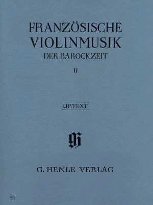G. Henle Verlag - French Violin Music of the Baroque Era, Volume II - Meyn-Beckmann - Violin/Piano - Book