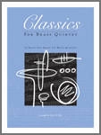 Classics For Brass Quintet - Ziek - Full Score