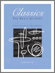 Kendor Music Inc. - Classics For Brass Quintet - Ziek - 1st Bb Trumpet