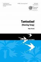 Tantsulaul (Dancing Song) - Tormis - TTBB