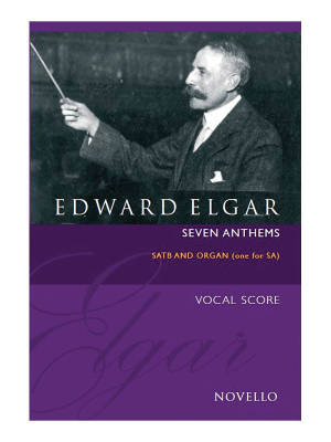 Novello & Company - Seven Anthems (Revised Re-Engraved Edition) - Elgar - SATB/Organ