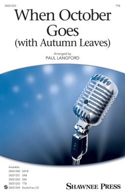 When October Goes (with Autumn Leaves) - Mercer /Manilow /Kosma /Langford - TTB