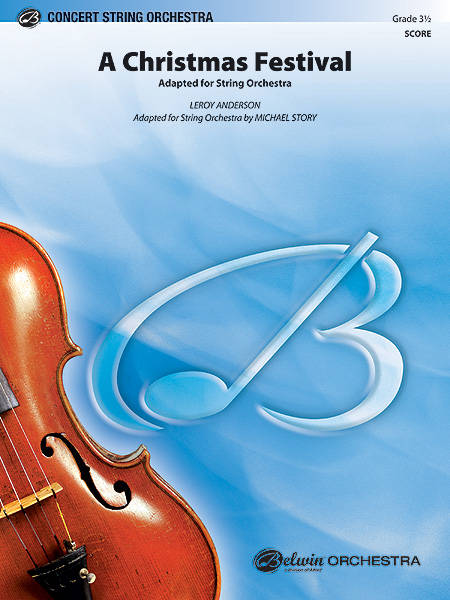 A Christmas Festival - Anderson/Story - String Orchestra - Gr. 3.5