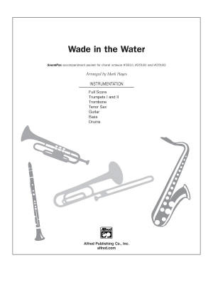 Wade in the Water - Traditional Spiritual/Hayes - SoundPax