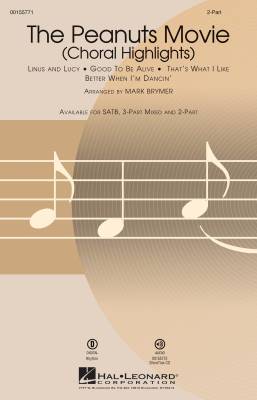 Hal Leonard - The Peanuts Movie (Choral Highlights) - Brymer - 2pt