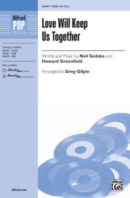 Alfred Publishing - Love Will Keep Us Together - Sedaka/Greenfield/Gilpin - SAB