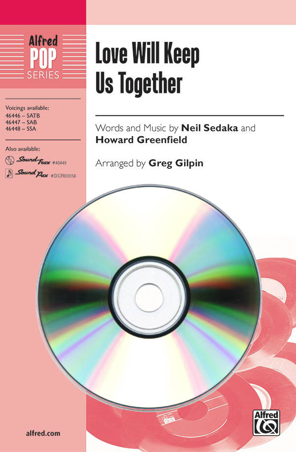 Love Will Keep Us Together - Sedaka/Greenfield/Gilpin - SoundTrax CD