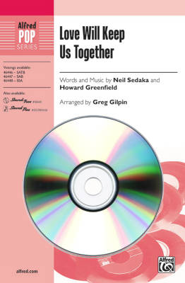 Alfred Publishing - Love Will Keep Us Together - Sedaka/Greenfield/Gilpin - SoundTrax CD
