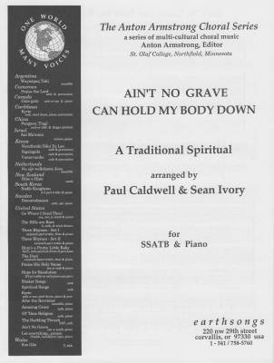 Earthsongs - Aint No Grave - Traditional Spiritual/Caldwell/Ivory - SSATB