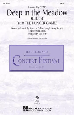 Deep in the Meadow (Lullaby) (from The Hunger Games) - Burnett/Collins/Burnett - SATB