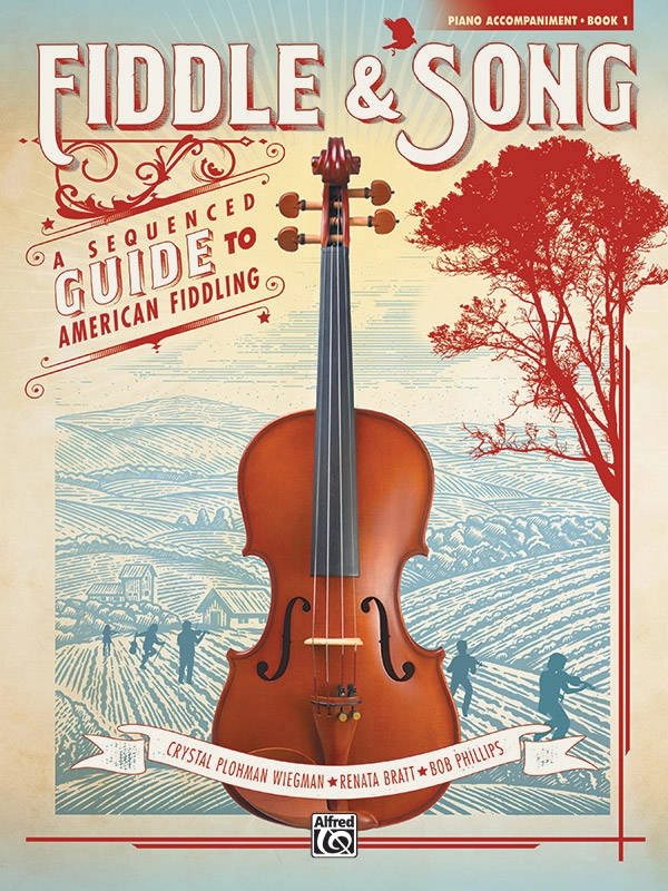 Fiddle & Song, Book 1 - Wiegman/Bratt/Phillips - Piano Accompaniment - Book