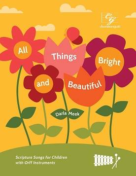 All Things Bright and Beautiful - Meek - 2pt/Orff Percussion - Book