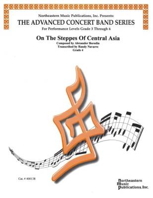 Northeastern Music Publications - On The Steppes Of Central Asia - Borodin/Navarre - Concert Band - Gr. 4