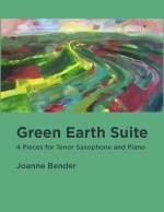 Green Earth Suite - Bender - Tenor Saxophone/Piano - Book