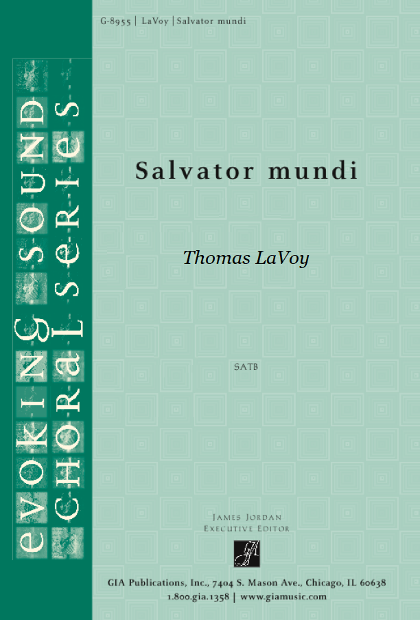Salvator Mundi - LaVoy - SATB