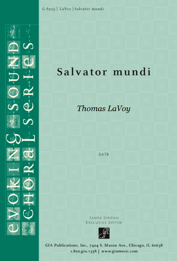 Salvator Mundi - LaVoy - SATB