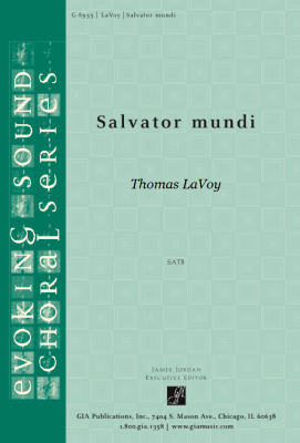 GIA Publications - Salvator Mundi - LaVoy - SATB