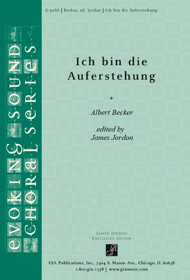 Ich bin die Auferstehung - Becker - SAATTBB