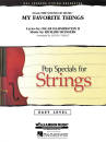 Hal Leonard - My Favorite Things (from The Sound of Music) - Rodgers /Hammerstein /Conley - String Orchestra - Gr. 2 - 3