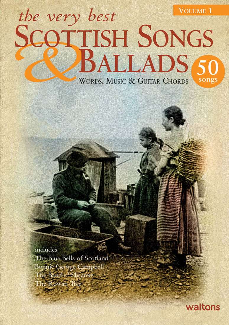 The Very Best Scottish Songs & Ballads: Volume 1 - Vocal/Guitar - Book