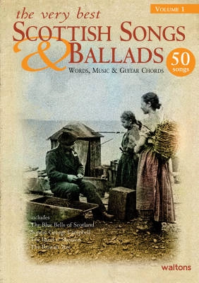 Waltons Irish Music - The Very Best Scottish Songs & Ballads: Volume 1 - Vocal/Guitar - Book