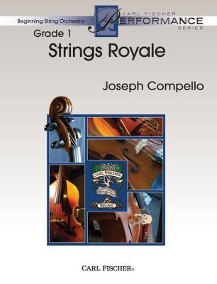 Carl Fischer - Strings Royale - Compello - String Orchestra - Gr. 1