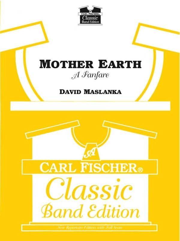 Mother Earth: A Fanfare - Maslanka - Concert Band - Gr. 3