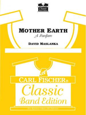 Mother Earth: A Fanfare - Maslanka - Concert Band - Gr. 3
