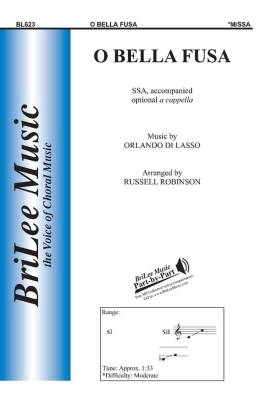 BriLee Music Publishing - O Bella Fusa - Di Lasso/Robinson - SSA