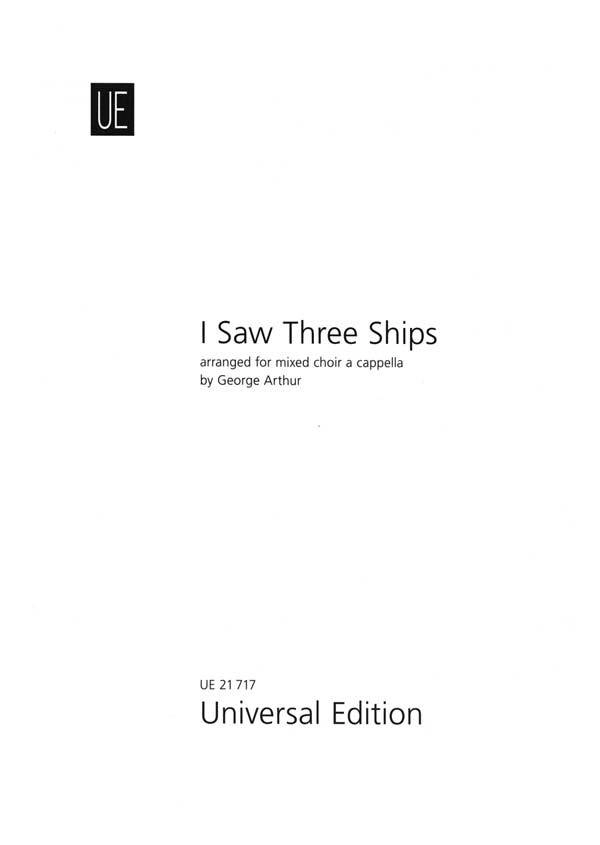 I Saw Three Ships - Traditional/Arthur - SATB