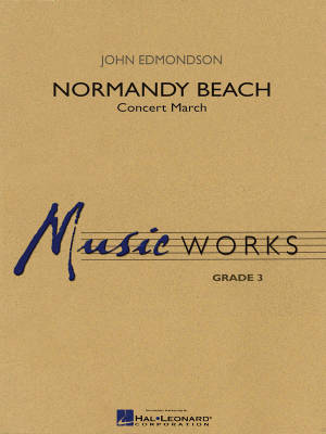 Hal Leonard - Normandy Beach - Edmondson - Concert Band - Gr. 3