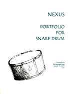 NEXUS: Portfolio for Snare Drum - Cahn /Wyre /Engleman /Becker /Hartenberger - Book