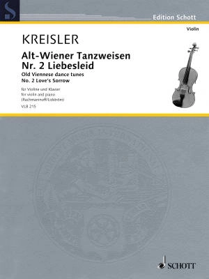 Schott - Old Viennese Dance Tunes: No. 2 Loves Sorrow (Liebesleid) - Kreisler/Lidstrom - Violin/Piano
