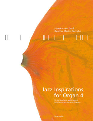 Baerenreiter Verlag - Jazz Inspirations for Organ 4,  for Church Services and Concerts - Gross/Gottsche - Organ - Book