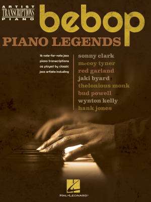 Hal Leonard - Bebop Piano Legends: Artist Transcriptions for Piano - Book