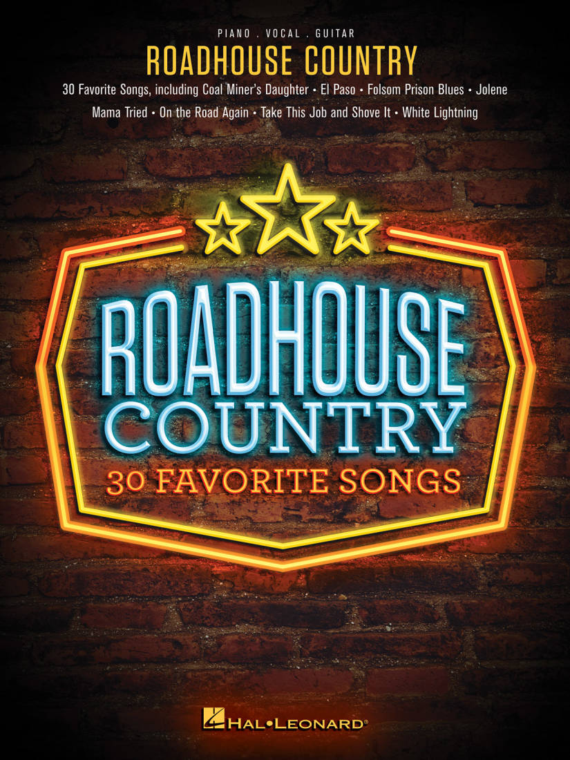 Roadhouse Country: 30 Favorite Songs - Piano/Vocal/Guitar  - Book