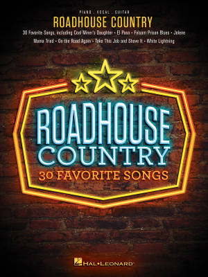 Hal Leonard - Roadhouse Country: 30 Favorite Songs - Piano/Voix/Guitare - Livre