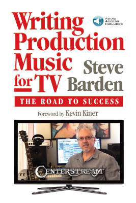 Hal Leonard - Writing Production Music for TV: The Road to Success - Barden - Livre/Audio en ligne