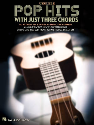 Hal Leonard - Pop Hits with Just Three Chords - Ukulele - Book