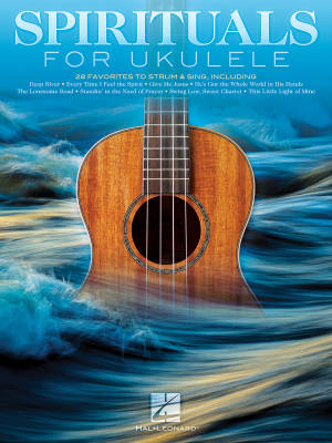 Hal Leonard - Spirituals for Ukulele: 28 Favorites to Strum & Sing - Book