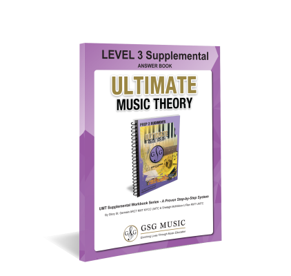 Ultimate Music Theory - UMT Level 3 Supplemental - St. Germain/McKibbon - Answer Book