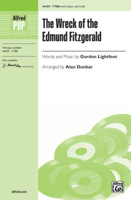 Alfred Publishing - The Wreck of the Edmund Fitzgerald - Lightfoot/Dunbar - TTBB