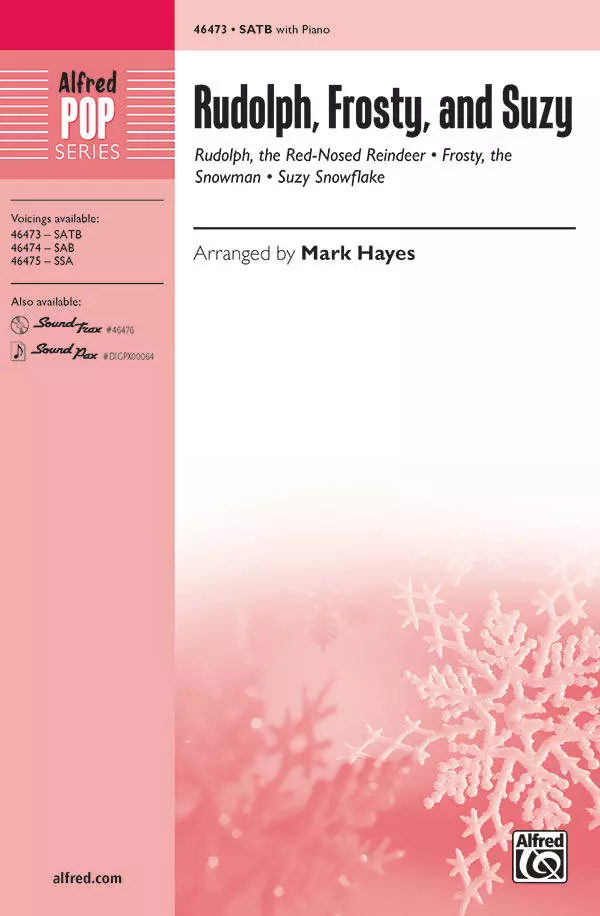 Rudolph, Frosty, and Suzy - Hayes - SATB