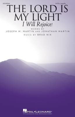 Hal Leonard - The Lord Is My Light, I Will Rejoice! - Martin/Nix - SATB