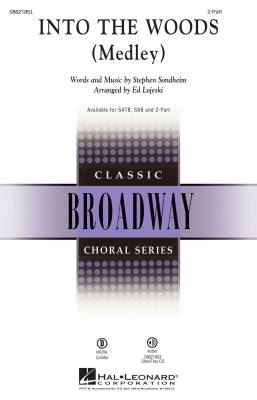 Hal Leonard - Into The Woods (Medley) - Sondheim/Lojeski - 2pt