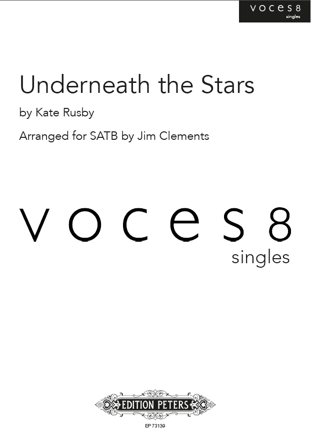 Underneath the Stars - VOCES8/Rusby/Clements - SATB